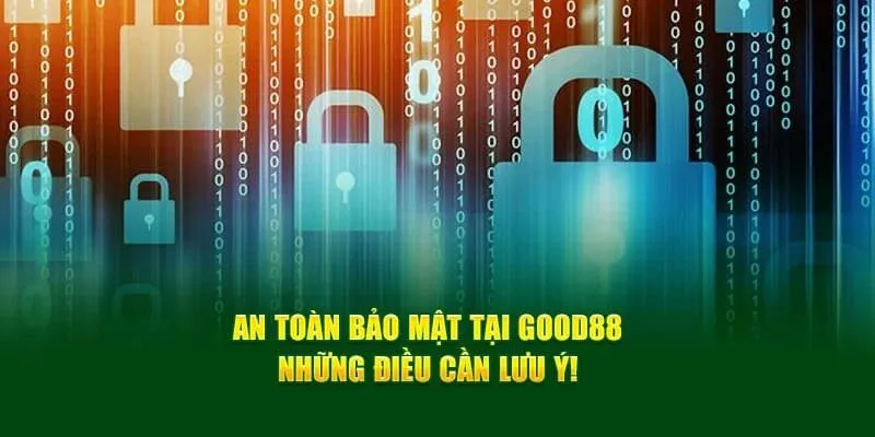 good88 được bảo mật an toàn